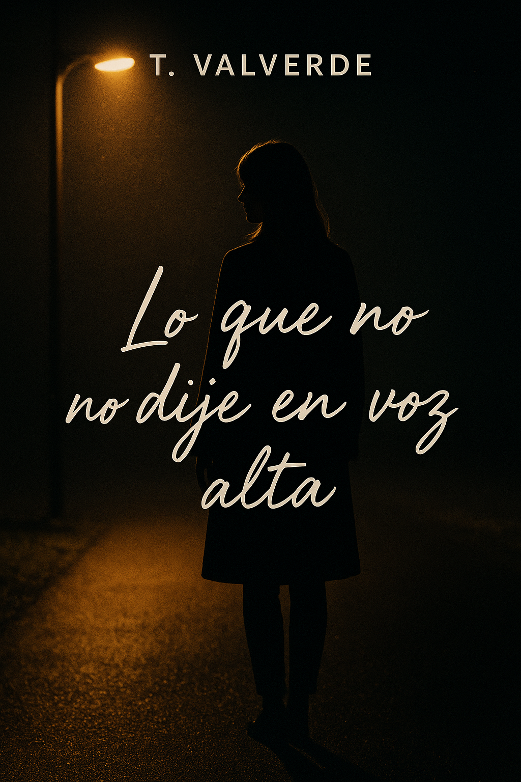 Cover Image of Lo que no dije en voz alta
